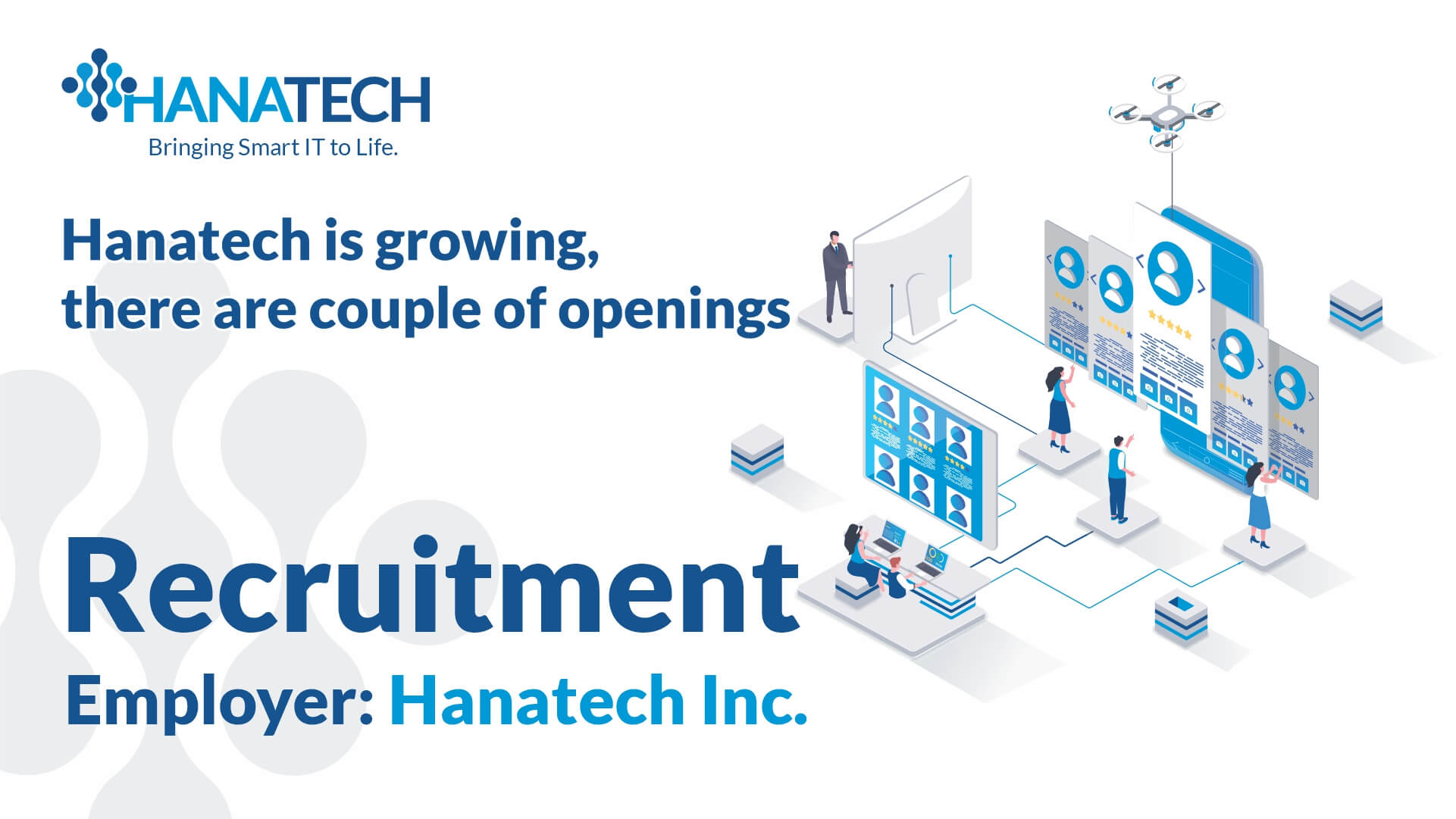 Recruitment in hanatech inc
